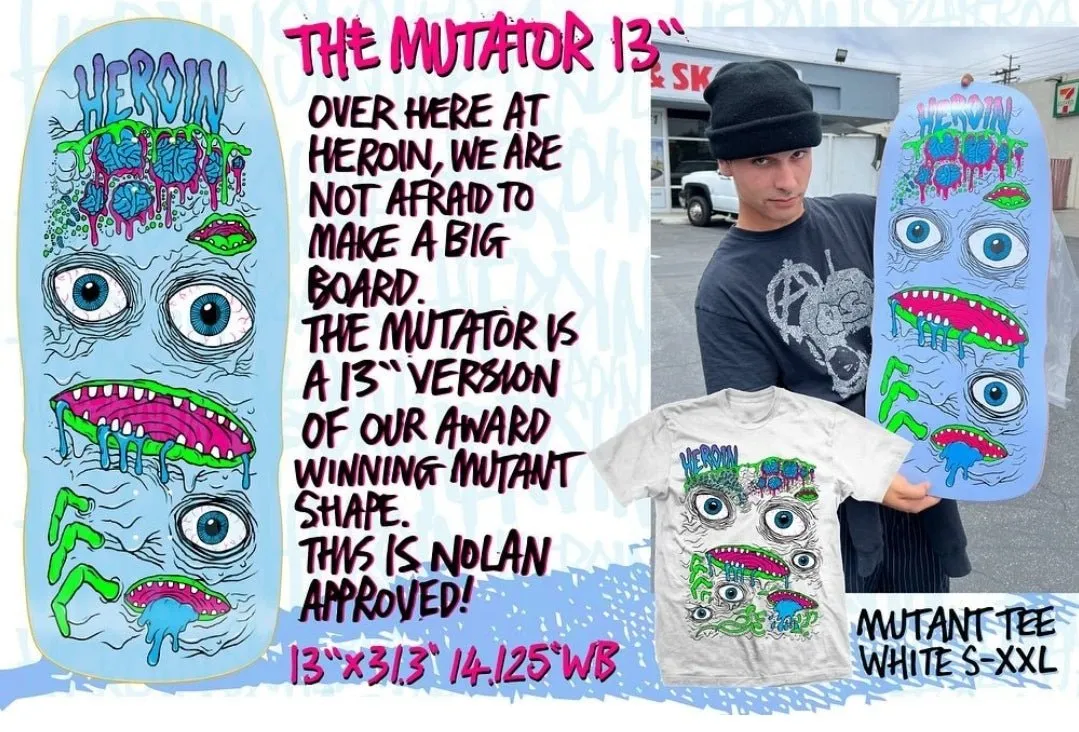 Heroin Skateboards Mutator 13.0" Deck